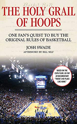 The Holy Grail of Hoops: One Fan's Quest to Buy the Original Rules of Basketball (English Edition)